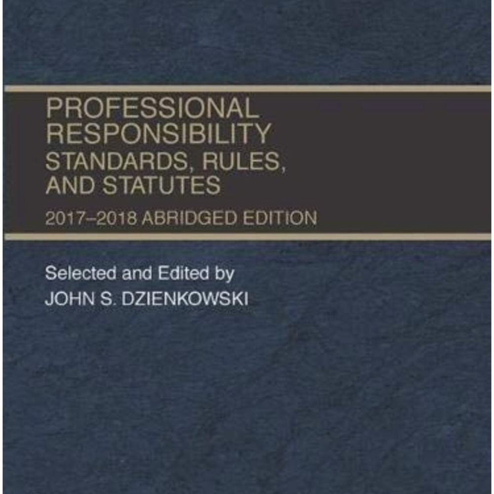 Professional Responsibility Rule Textbook